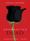 Generation Dead (eBook): Generation Dead Series, Book 1